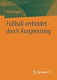 Image de Fußball verbindet - durch Ausgrenzung
