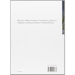 Carte dipinte. Arte, cartografia e politica nel Rinascimento