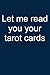 Produktbild Let me read your tarot: Notebook for Tarot Reading Tarot Card Deck Book Reader  6x9 in dotted bullet journal