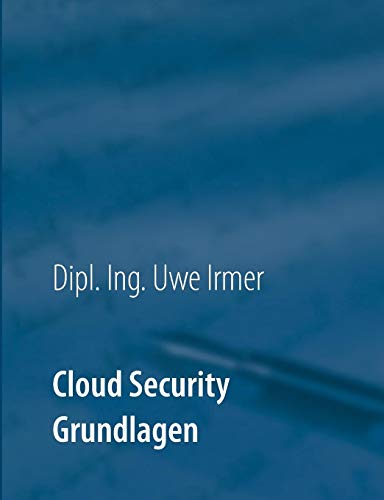 Preisvergleich Produktbild Cloud Security: Band 1 Grundlagen