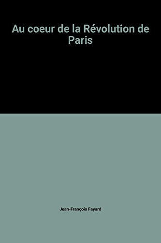 couverture de : Au coeur de la r&eacute;volution