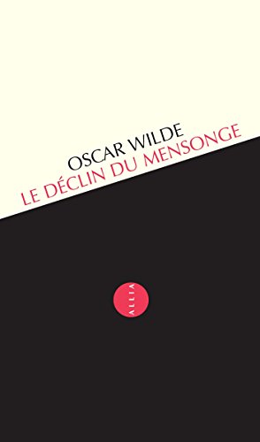 Download Le Déclin du mensonge: Une observation