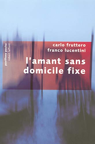 L'Amant sans domicile fixe L'Amant sans domicile fixe