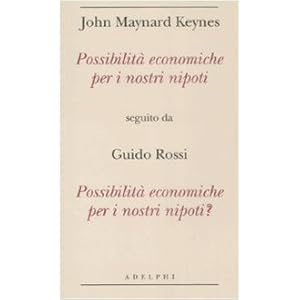 Possibilità economiche per i nostri nipoti seguito da Possibilità economiche per i