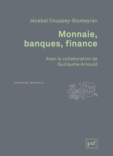 Monnaie, banques, finance Monnaie, banques, finance
