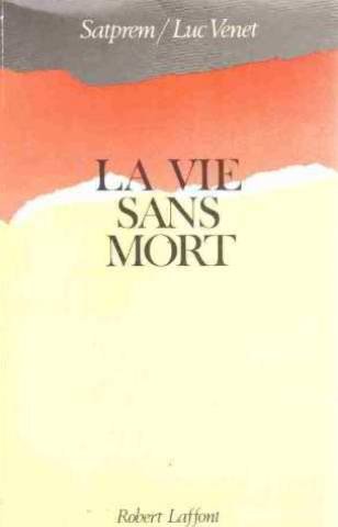 La vie sans mort gratuit La vie sans mort gratuit