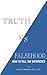 Truth vs. Falsehood: How to Tell the Difference (English Edition) by 