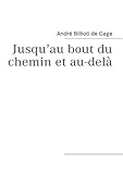 Image de Jusqu’au bout du chemin et au-delà