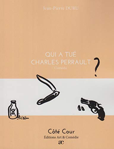Télécharger Qui a tué Charles Perrault ? livre En ligne