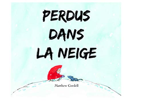 couverture de : Perdus dans la neige