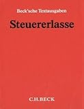 Image de Steuererlasse (ohne Fortsetzungsnotierung). Inkl. 23.Ergänzungslieferung: Einkommensteuer, Eigenhei