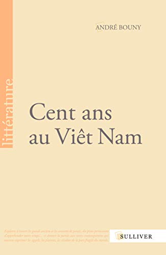 Cent Ans au Viet Nam Cent Ans au Viet Nam