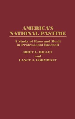 [(America's National Pastime : A Study of Race and Merit in Professional Baseball)] [By (author) Bret L. Billet ] published on (July, 1995) francais