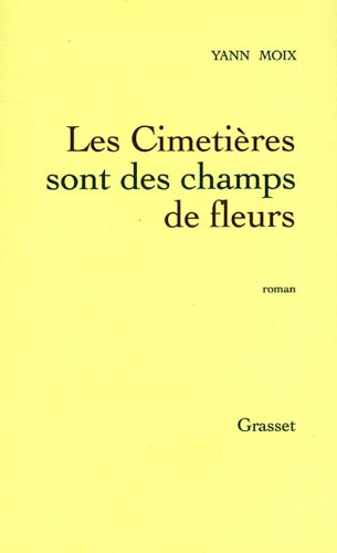 couverture de : Les cimeti&egrave;res sont des champs de fleurs
