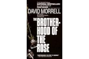 [Brotherhood of the Rose] [by: David Morrell]