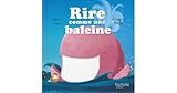 Rire comme une baleine