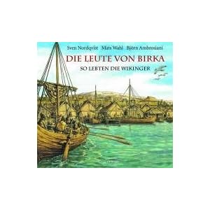 Herunterladen Die Leute Von Birka So Lebten Die Wikinger Buch