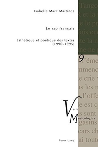 Download Le Rap Français: Esthétique Et Poétique Des Textes (1990-1995) Download Le Rap Français: Esthétique Et Poétique Des Textes (1990-1995)