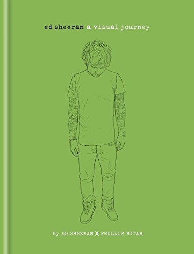 Télécharger Ed Sheeran: A Visual Journey (English Edition) Livre eBook France