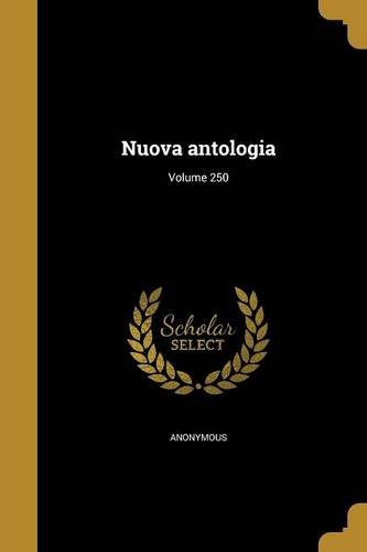 Free Ita Nuova Antologia Volume 250 Pdf Download Davewences