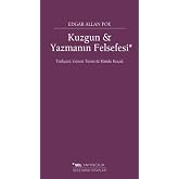 Kuzgun ve Yazmanın Felsefesi