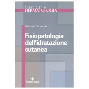 Fisiopatologia dell'idratazione cutanea