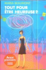 <a href="/node/33855">Tout pour être heureuse ?</a>