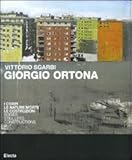 Image de Giorgio Ortona. I corpi, le nature morte, le costruzioni. Catalogo della mostra (Milano, 27 ottobre-7 novembre). Ediz. italiana e inglese