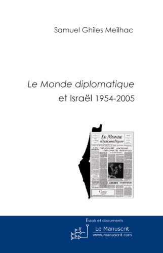 Download Le Monde Diplomatique et Israël 1954-2005