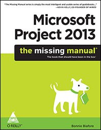 Microsoft Project 2013: The Missing Manual livre