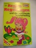  Regina Regenbogen 17 - und der leuchtende Schmetterling