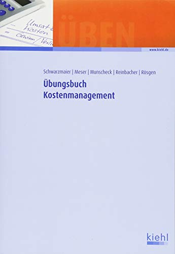 Übungsbuch Kostenmanagement