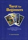Image de Tarot for Beginners: An Easy Guide to Understanding and Interpreting the Tarot