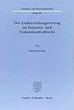 Der Entherrschungsvertrag im Konzern- und Fusionskontrollrecht. (Schriften zum Wirtschaftsrecht) by