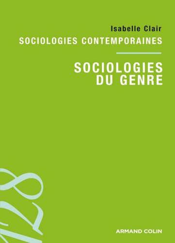 Download Sociologie du genre : Sociologies contemporaines Download Sociologie du genre : Sociologies contemporaines
