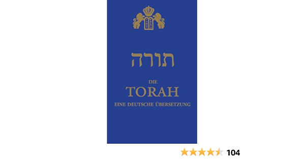 Die Torah Eine Deutsche Ubersetzung Amazon De Guski Chajm Bucher
