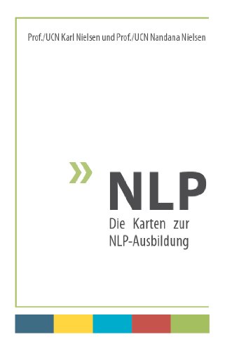 Download NLP. Die Karten zur NLP-Ausbildung. Download NLP. Die Karten zur NLP-Ausbildung.