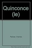 LE QUINCONCE. Tome 1
