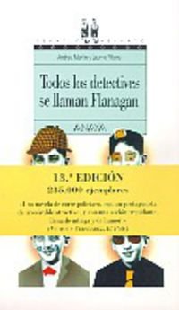 Todos los detectives se llaman flanagan (Espacio Abierto)