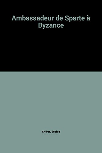 <a href="/node/8117">Ambassadeur de Sparte à Byzance</a>