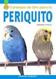 Periquito (50 consejos de oro)