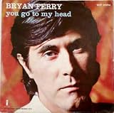 (VINYL 7") You Go To My Head / Remake Remodel - Bryan Ferry
