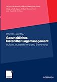 Image de Ganzheitliches Instandhaltungsmanagement: Aufbau, Ausgestaltung und Bewertung (Techno-ökonomische F