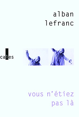 Book's Cover ofVous nétiez pas là