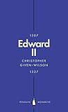Edward II (Penguin Monarchs): The Terrors of Kingship by