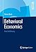 Behavioral Economics: Eine Einführung by Hanno Beck