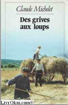 couverture de : Des grives aux loups
