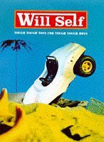 Tough, Tough Toys for Tough, Tough Boys by Will Self (1998-04-30) francais Tough, Tough Toys for Tough, Tough Boys by Will Self (1998-04-30) francais