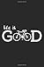 Produktbild Life Is Good: BMX Notebook Bicycle mountain Bike Journal for Downhill, Half Pipe Road Bike, coworkers and students, sketches ideas and To-Do lists, Medium College ruled notebook, 120 pages