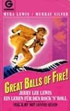 Cover zum Buch Great Balls of Fire! Jerry Lee Lewis